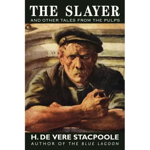 The Slayer and Other Tales from the Pulps