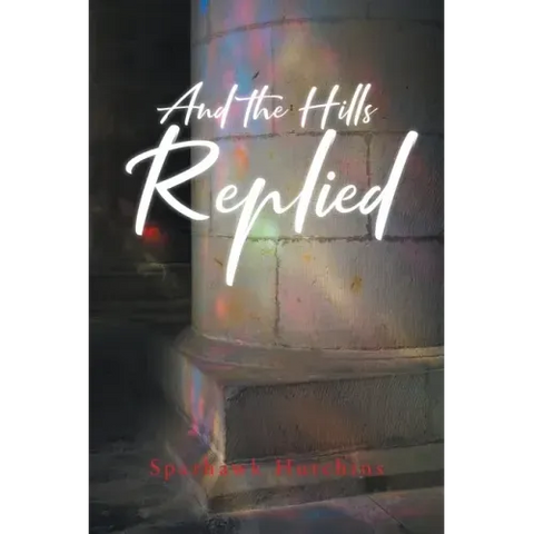 And the Hills Replied