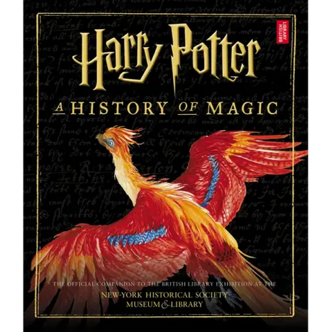 Harry Potter: A History of Magic (American Edition)