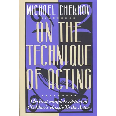 On the Technique of Acting