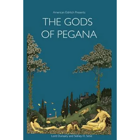 American Eldritch Presents: The Gods of Pegana