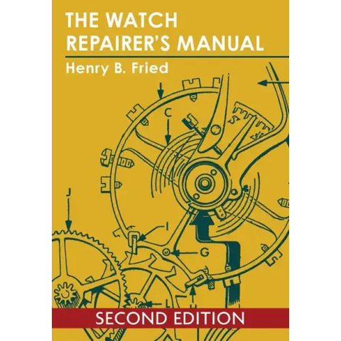 The Watch Repairer's Manual