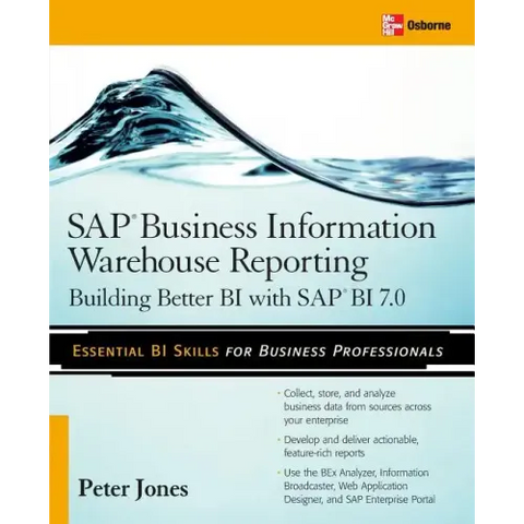 SAP Business Information Warehouse Reporting: Building Better Bi with SAP Bi 7.0