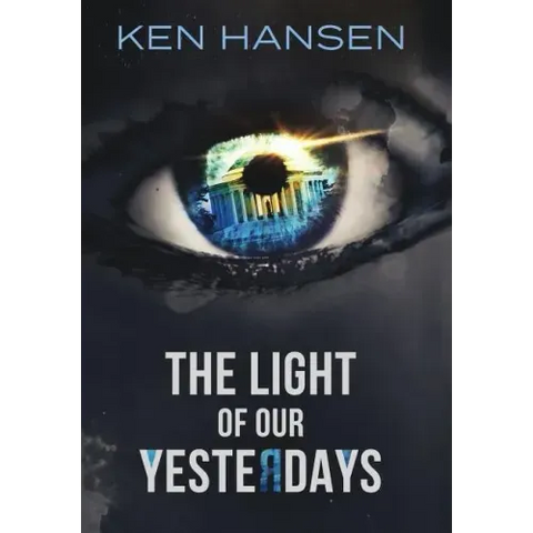 The Light of Our Yesterdays