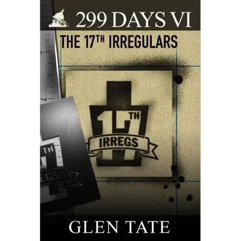 299 Days: The 17th Irregulars