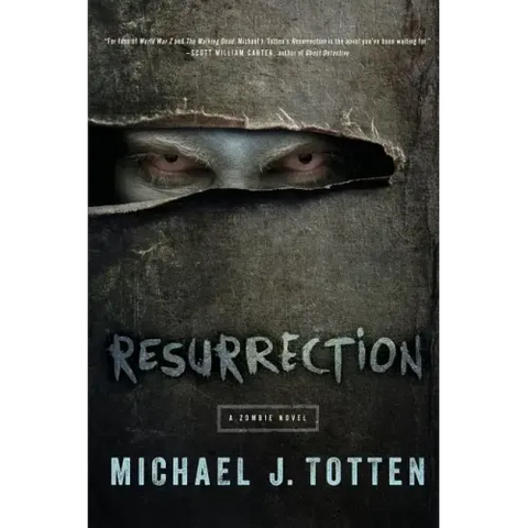 Resurrection: A Zombie Novel