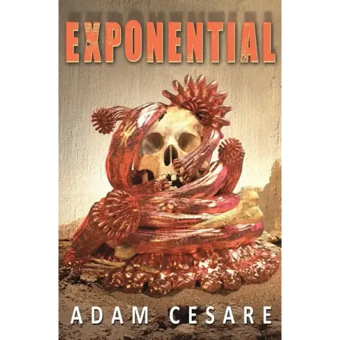 Exponential: A Novel of Monster Horror