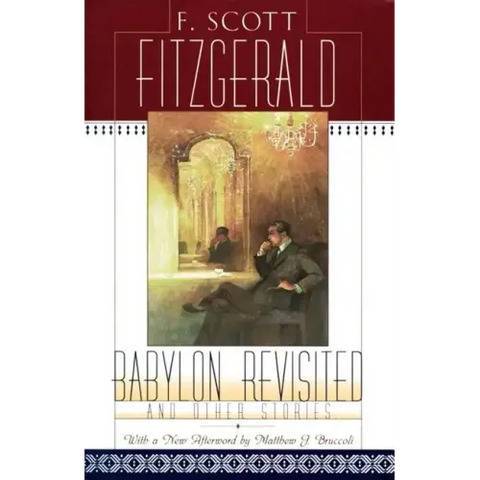 Babylon Revisited: And Other Stories