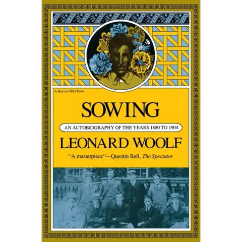 Sowing: An Autobiography of the Years 1880 to 1904