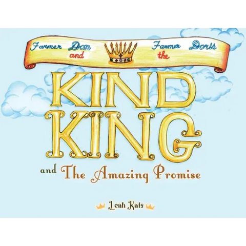 Farmer Don Farmer Doris and the Kind King