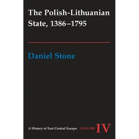 The Polish-Lithuanian State, 1386-1795