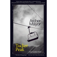 Tucker Peak: A Joe Gunther Novel