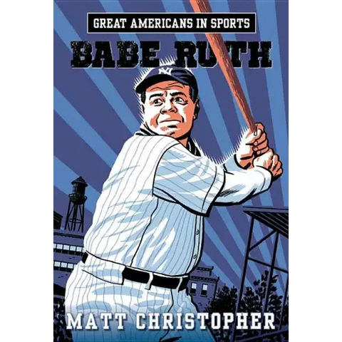 Great Americans in Sports: Babe Ruth