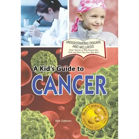 A Kid's Guide to Cancer