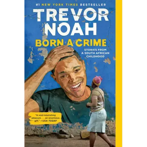 Born a Crime: Stories from a South African Childhood