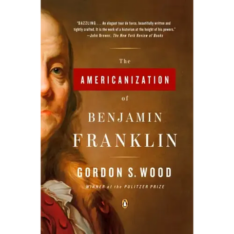 The Americanization of Benjamin Franklin