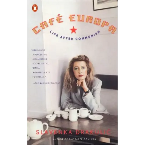 Café Europa: Life After Communism