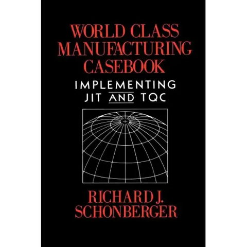 World Class Manufacturing Casebook