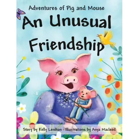 Adventures of Pig and Mouse: An Unusual Friendship