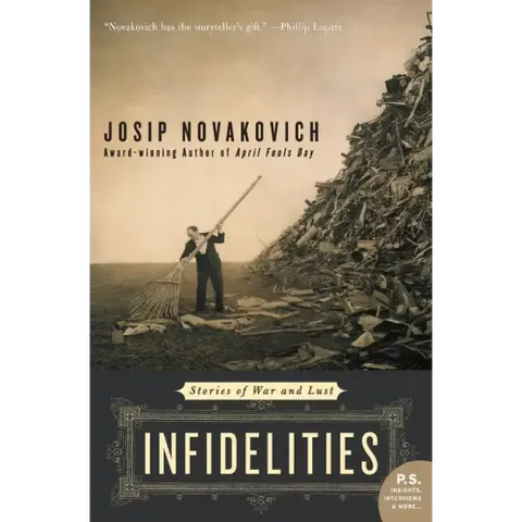 Infidelities: Stories of War and Lust