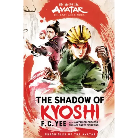 Avatar: The Last Airbender: The Shadow of Kyoshi (Chronicles of the Avatar Book 2)