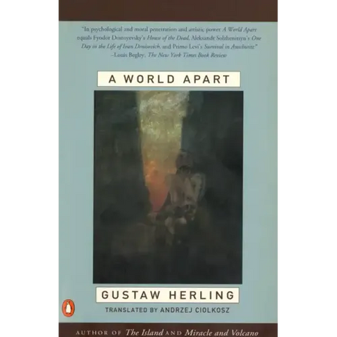 A World Apart: Imprisonment in a Soviet Labor Camp During World War II