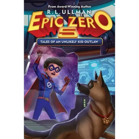 Epic Zero 5: Tales of an Unlikely Kid Outlaw