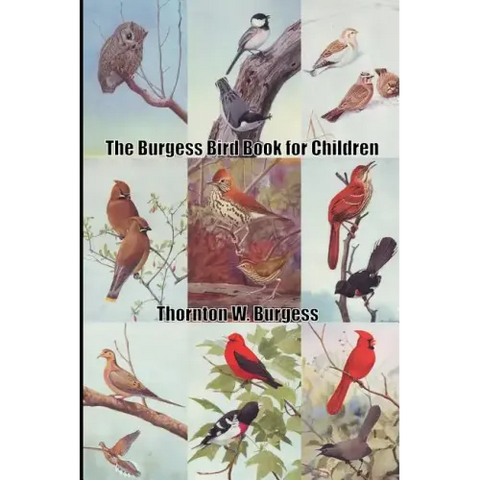The Burgess Bird Book for Children