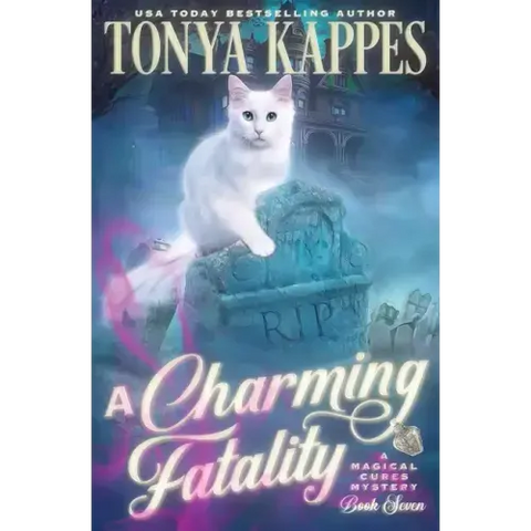 A Charming Fatality: Magical Cures Mystery Series