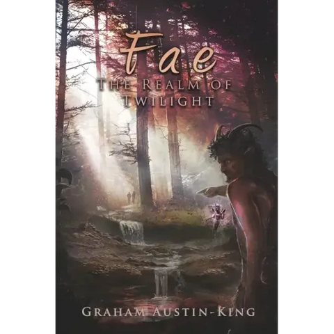 Fae - The Realm of Twilight: Book Two of the Riven Wyrde Saga