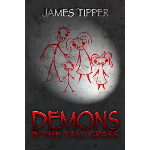 Demons in the Tall Grass