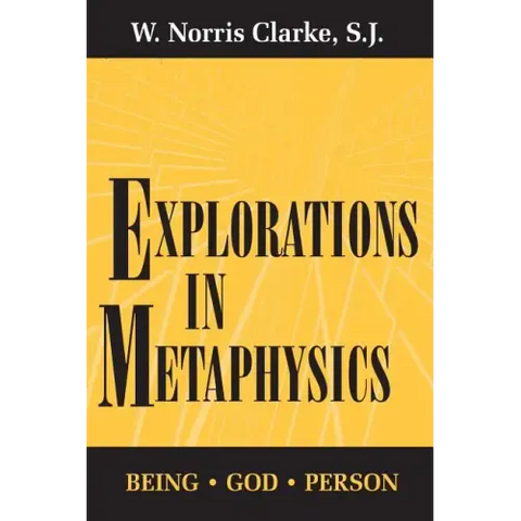 Explorations in Metaphysics: Being-God-Person