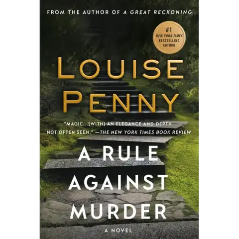 A Rule Against Murder: A Chief Inspector Gamache Novel
