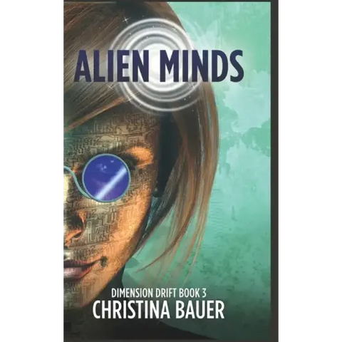 Alien Minds: Alien Romance Meets Science Fiction Adventure