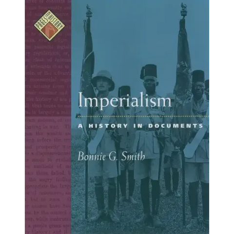 Imperialism: A History in Documents
