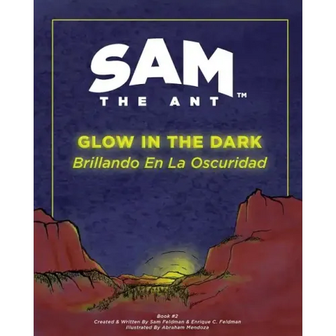 Sam the Ant - Glow in the Dark: Brillando en la Oscuridad
