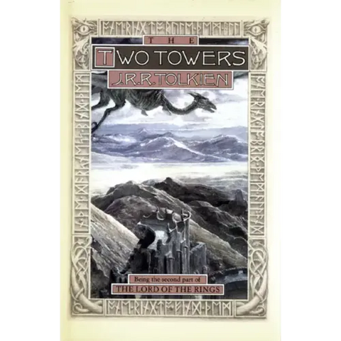The Two Towers: Being the Second Part of the Lord of the Rings