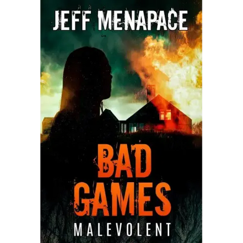 Bad Games: Malevolent