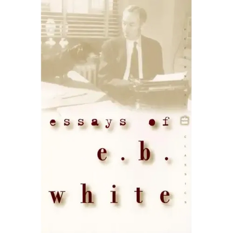 Essays of E. B. White