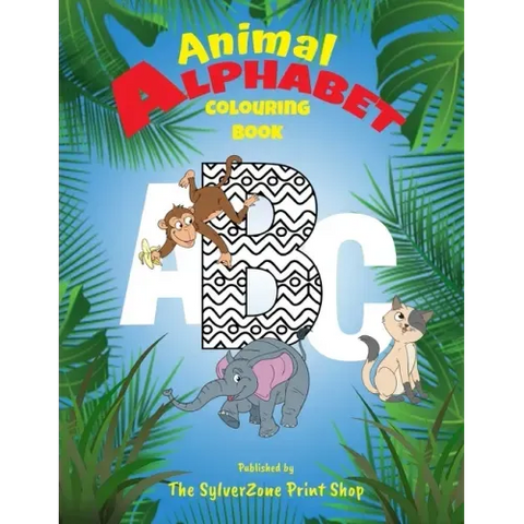 Animal Alphabet Colouring Book: Children's colouring book - learning the ABC with fun
