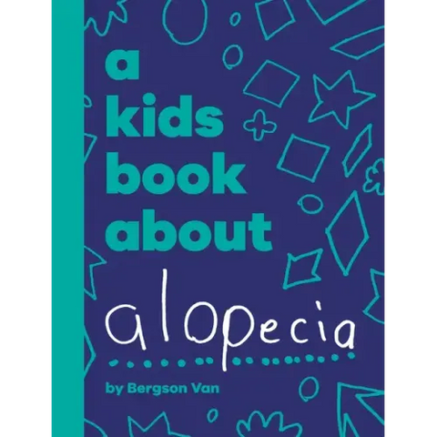 A Kids Book About Alopecia