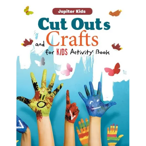 Cut Outs and Crafts for Kids Activity Book