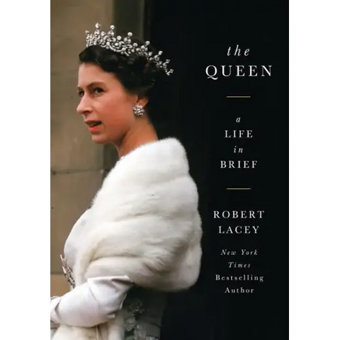 The Queen: A Life in Brief