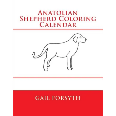 Anatolian Shepherd Coloring Calendar