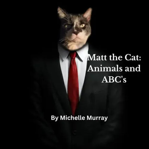 Matt the Cat: Animals and ABC's