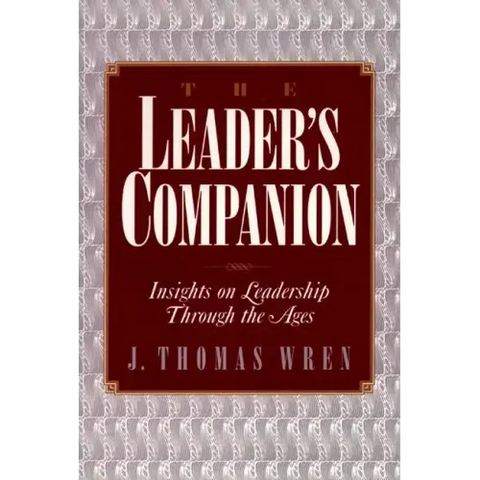 The Leader's Companion: Insights on Leadership Through the Ages