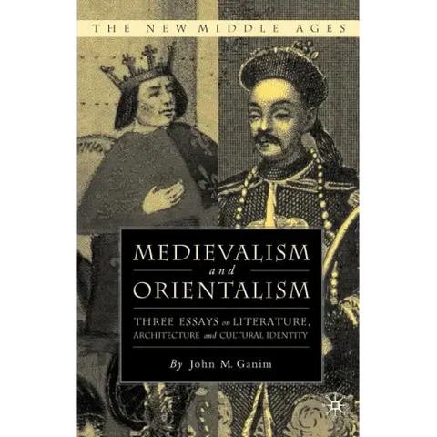 Medievalism and Orientalism