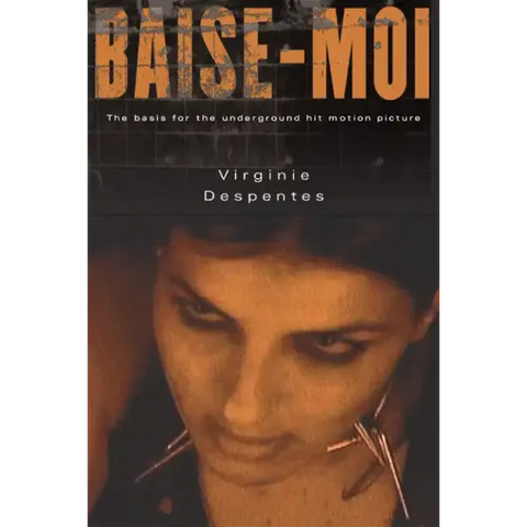 Baise-Moi (Rape Me)