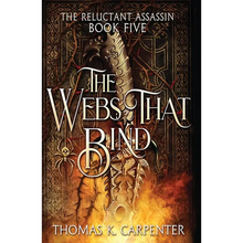 The Webs That Bind: A Hundred Halls Novel - Paperback