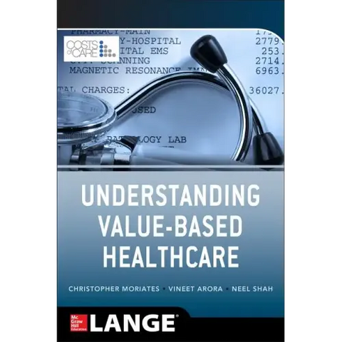 Understanding Value Based Healthcare